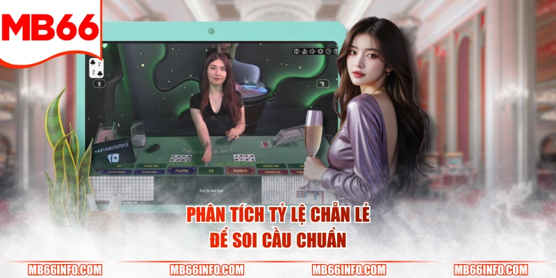 Phân tích tỷ lệ chẵn lẻ để soi cầu chuẩn